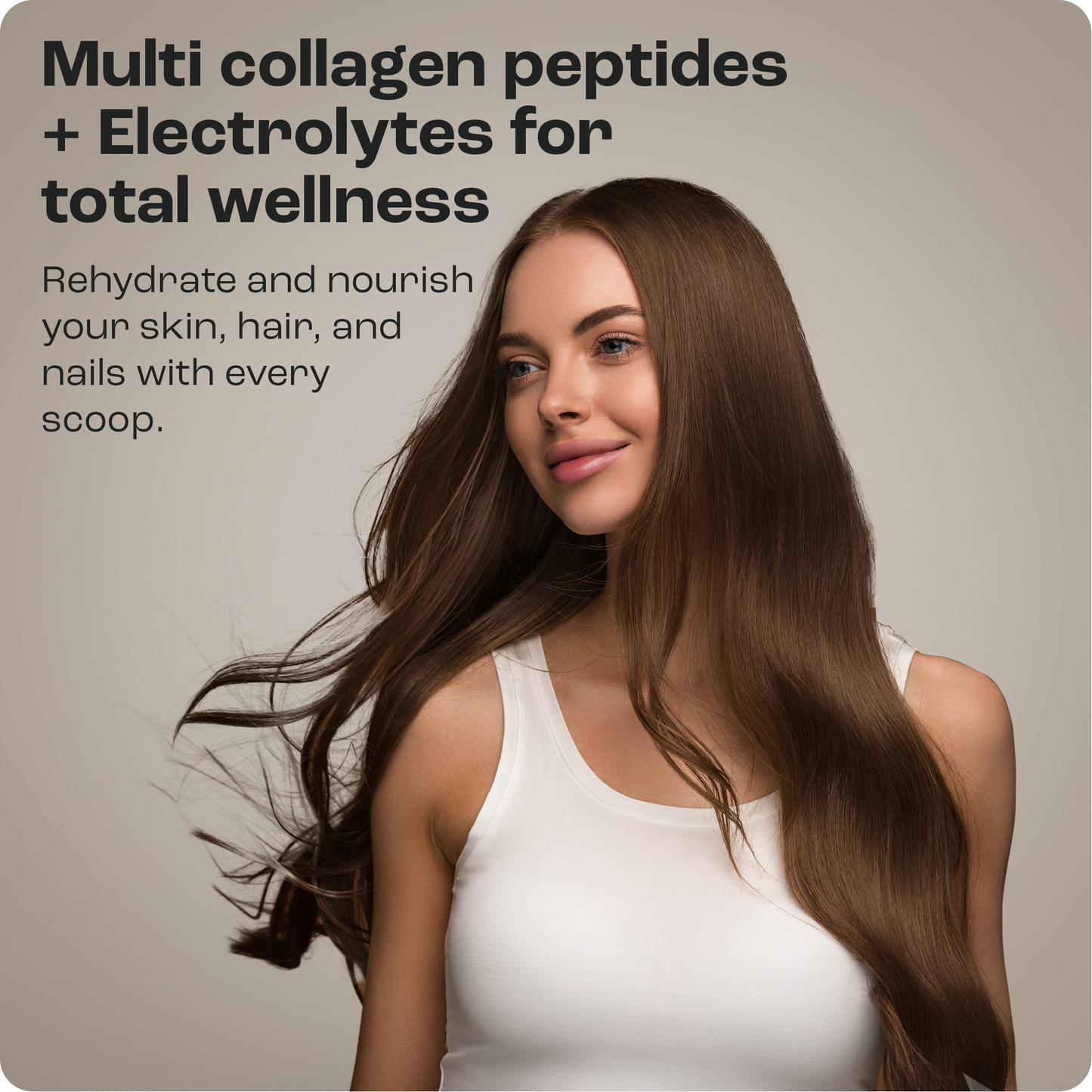 Woman with long hair smiles beneath text about Collagen Peptides with Electrolytes Powder for wellness.